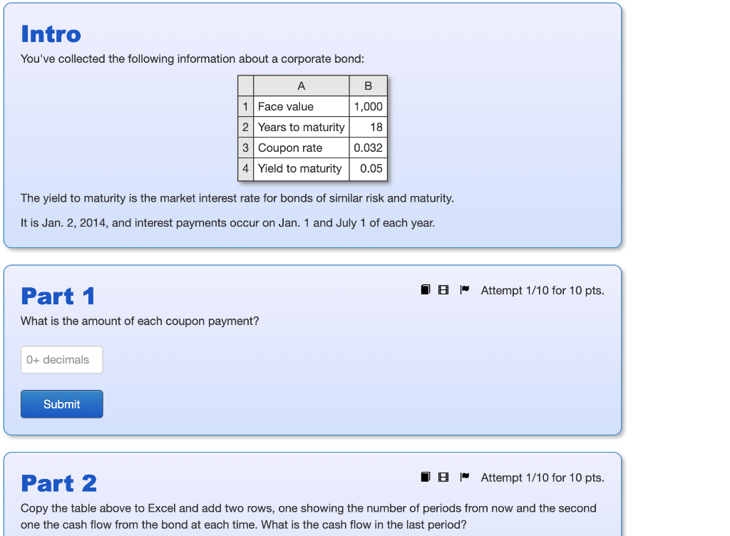 Intro You Ve Collected The Following Information About A Corporate Bond A B 1 Face Value 1 000 18 2 Years To Maturity 3 1
