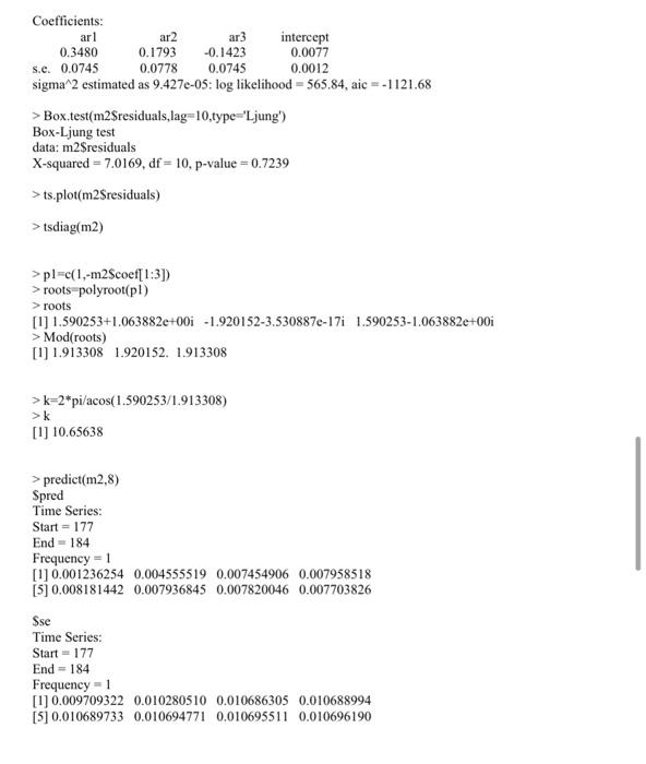 Please Read The Following Scripts For The Analysis Of A Time Series X And Answer Questions From 7 To 14 Setwd C Us 2