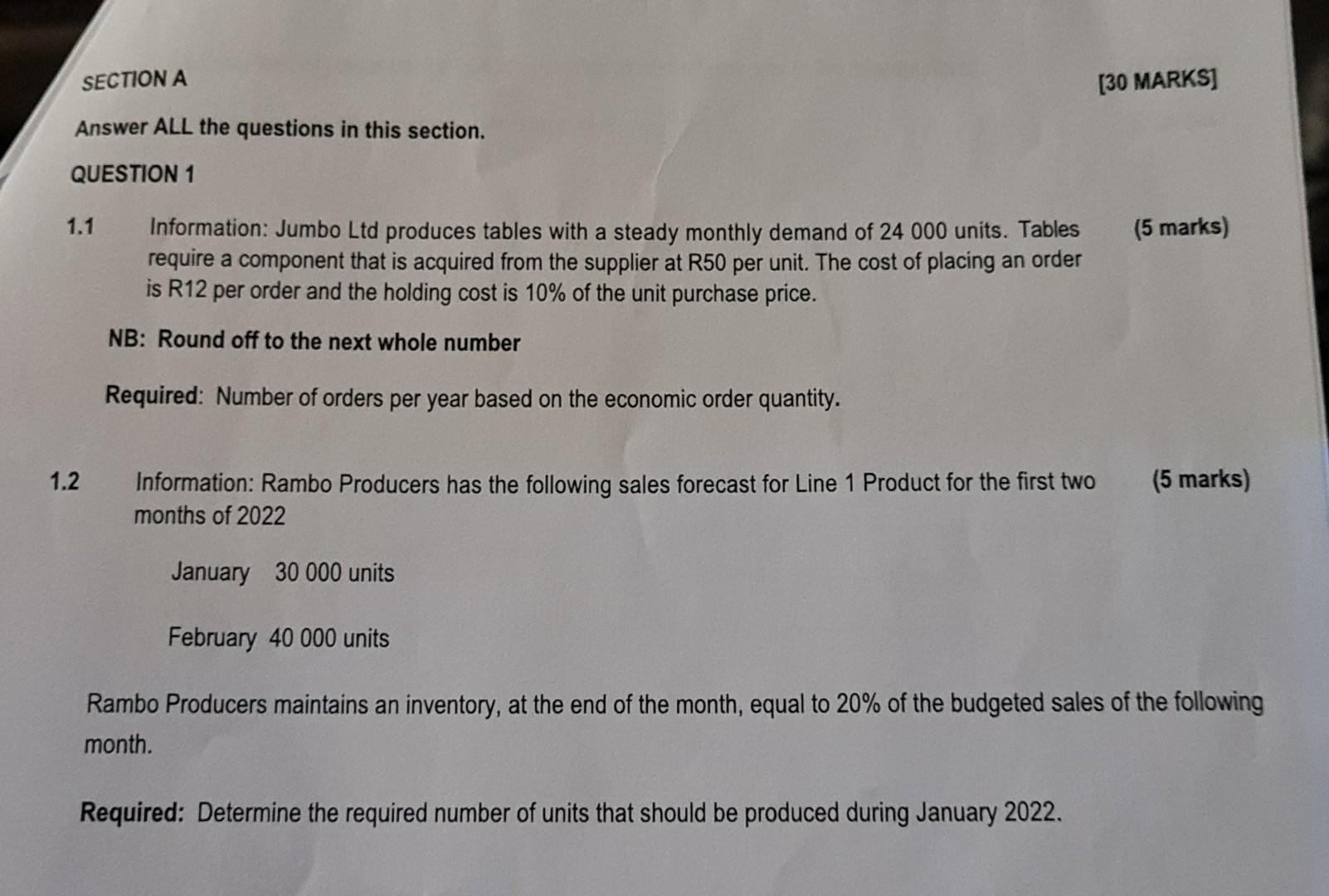 Section A 30 Marks Answer All The Questions In This Section Question 1 1 1 5 Marks Information Jumbo Ltd Produces 1