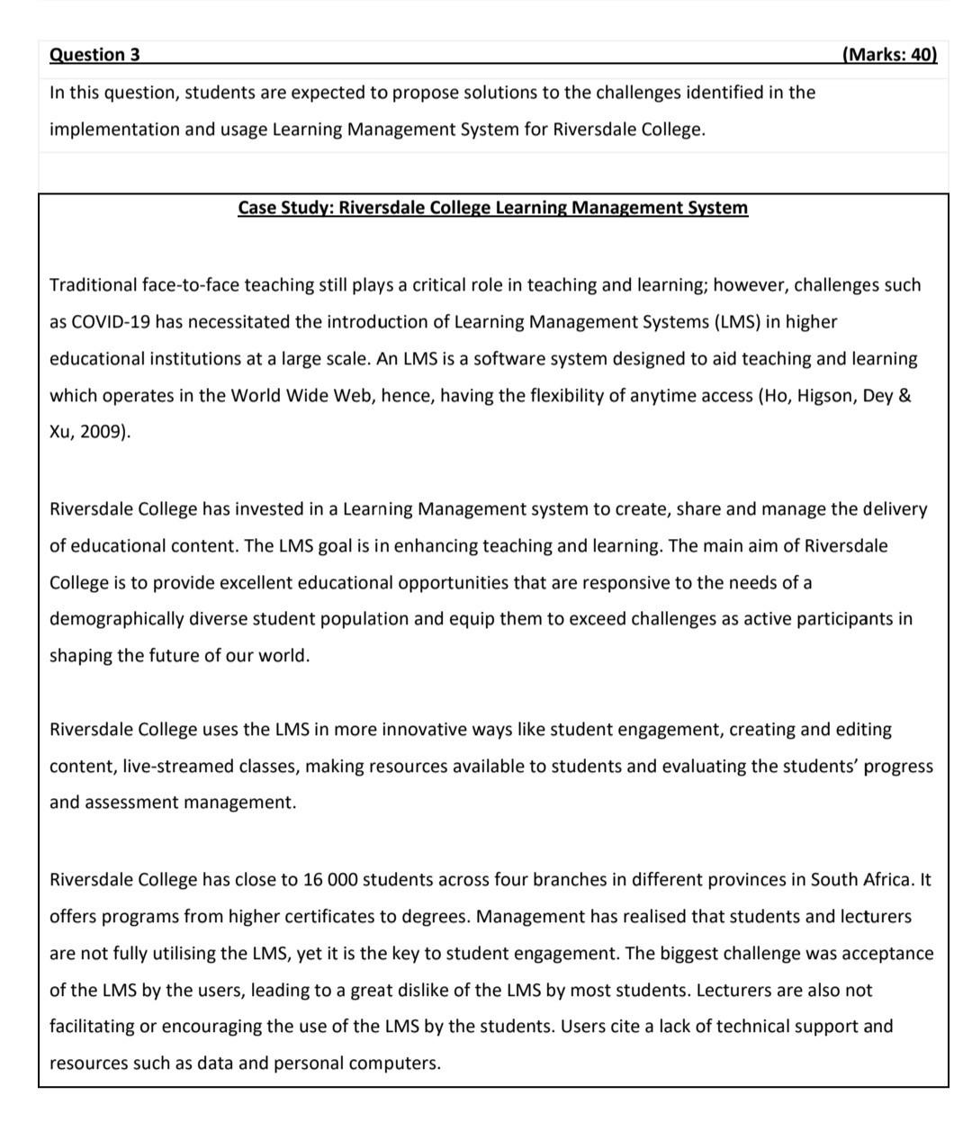 Question 3 Marks 40 In This Question Students Are Expected To Propose Solutions To The Challenges Identified In The 1
