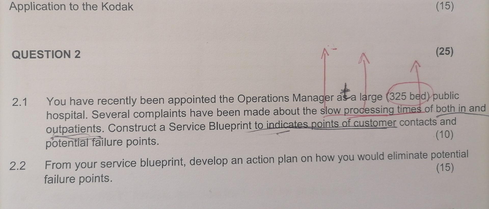 Application To The Kodak 15 Question 2 25 2 1 You Have Recently Been Appointed The Operations Manager As A Large 3 1