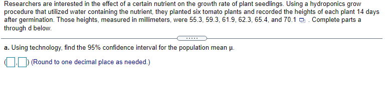 Researchers Are Interested In The Effect Of A Certain Nutrient On The Growth Rate Of Plant Seedlings Using A Hydroponic 1