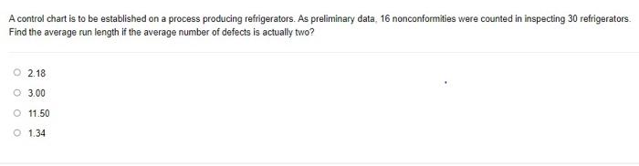 A Control Chart Is To Be Established On A Process Producing Refrigerators As Preliminary Data 16 Nonconformities Were 1