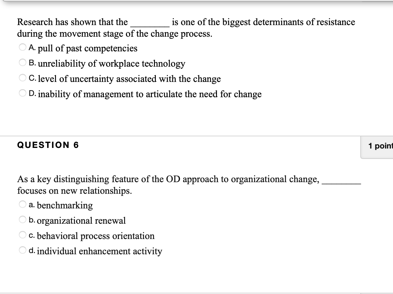 Research Has Shown That The Is One Of The Biggest Determinants Of Resistance During The Movement Stage Of The Change Pro 1