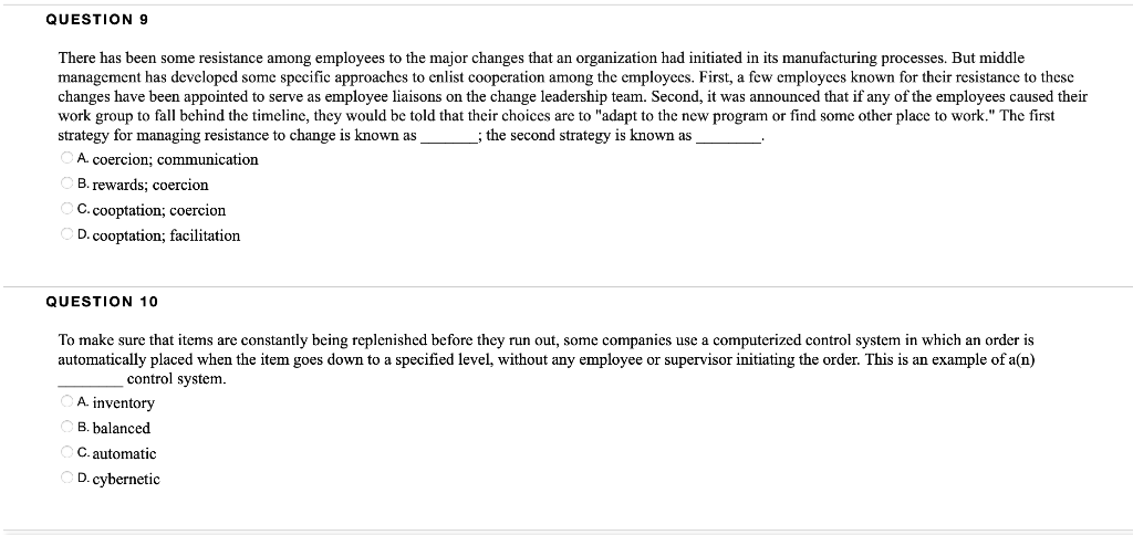 Questions There Has Been Some Resistance Among Employees To The Major Changes That An Organization Had Initiated In Its 1