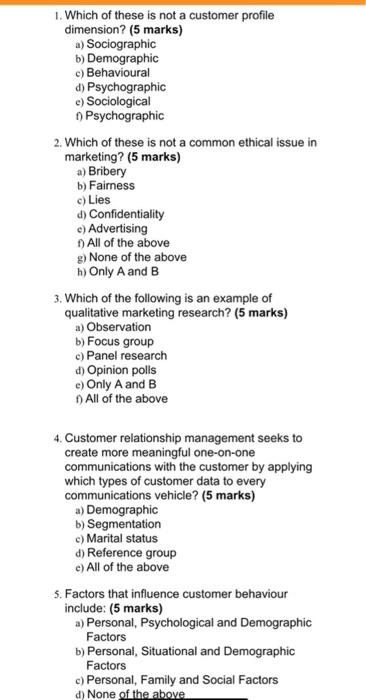 1 Which Of These Is Not A Customer Profile Dimension 5 Marks A Sociographic B Demographic C Behavioural D Psycho 1