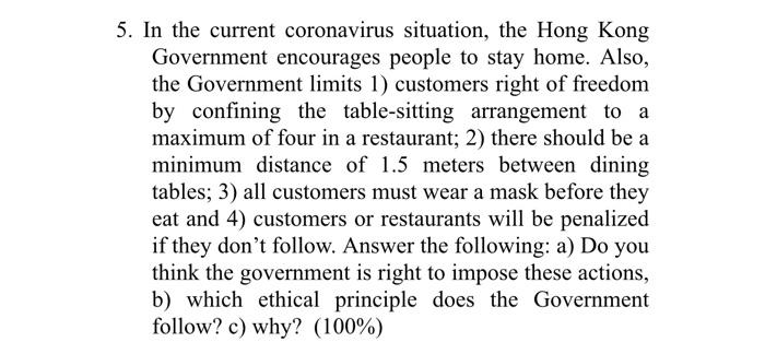 5 In The Current Coronavirus Situation The Hong Kong Government Encourages People To Stay Home Also The Government L 1