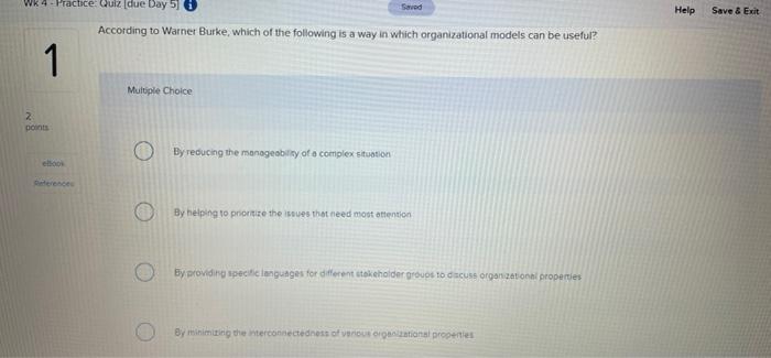 Wk 4 Practice Quiz Due Day 5 I Saved Help Save Exit According To Warner Burke Which Of The Following Is A Way In Wh 1