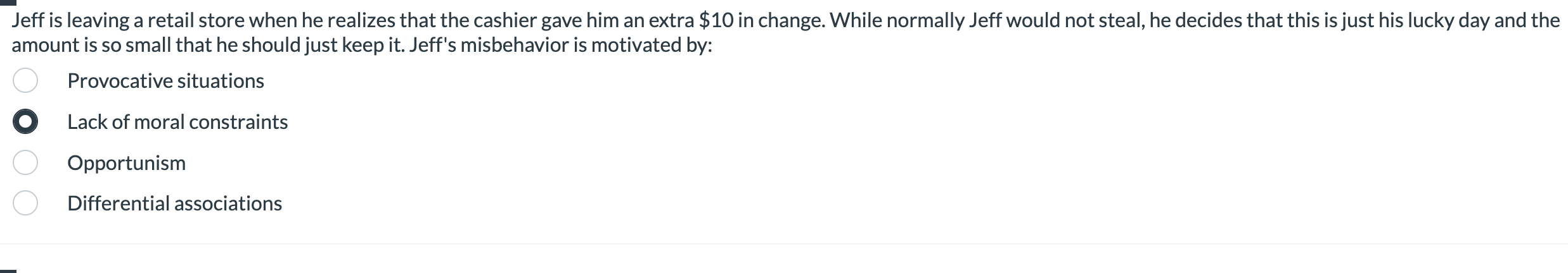 Jeff Is Leaving A Retail Store When He Realizes That The Cashier Gave Him An Extra 10 In Change While Normally Jeff Wo 1