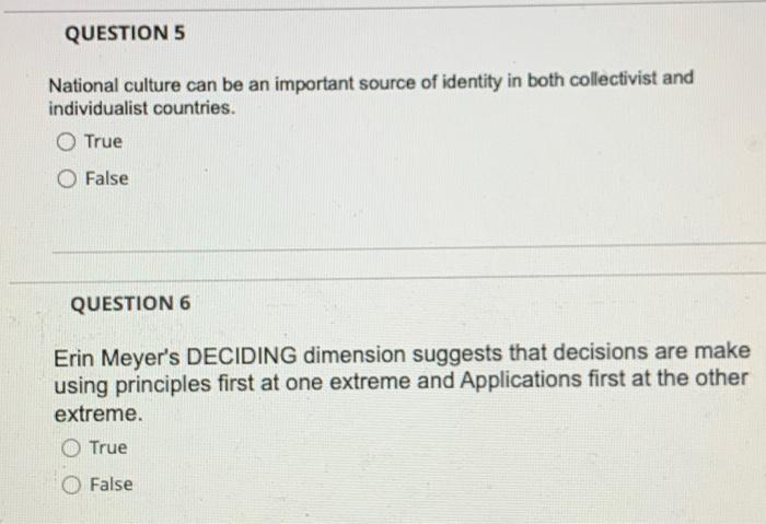 Question 5 National Culture Can Be An Important Source Of Identity In Both Collectivist And Individualist Countries Tru 1