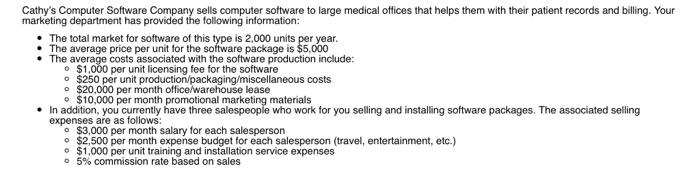 Cathy S Computer Software Company Sells Computer Software To Large Medical Offices That Helps Them With Their Patient Re 1