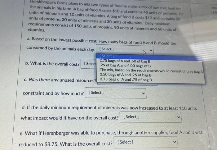 Hershberger S Farms Plans To Mix Two Types Of Food To Make A Mix Of Low Cost Feed For The Animals In His Farm A Bag Of 3