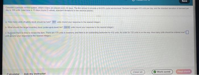 Save Consider A Periodic Review Tem Where Orders Are Placed Every 22 Daythe Firm Strives To Provide A 4 De Service Leve 1