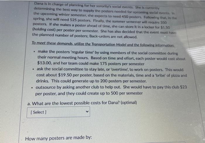 Dana Is In Charge Of Planning For Her Sorority S Social Events She Is Currently Determining The Best Way To Supply The 1