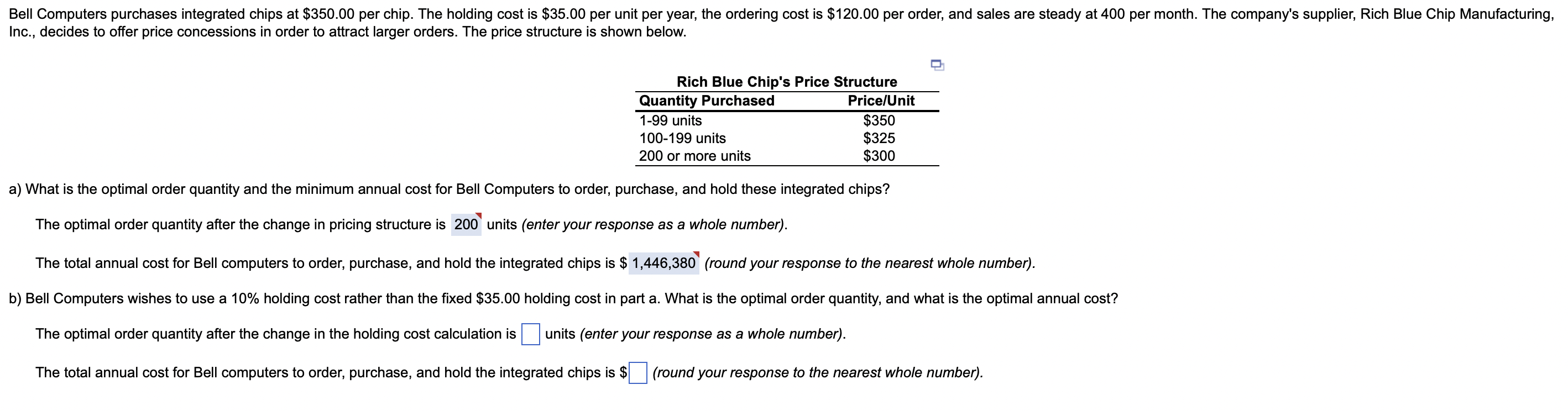 Bell Computers Purchases Integrated Chips At 350 00 Per Chip The Holding Cost Is 35 00 Per Unit Per Year The Orderin 1
