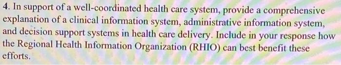 4 In Support Of A Well Coordinated Health Care System Provide A Comprehensive Explanation Of A Clinical Information Sy 1