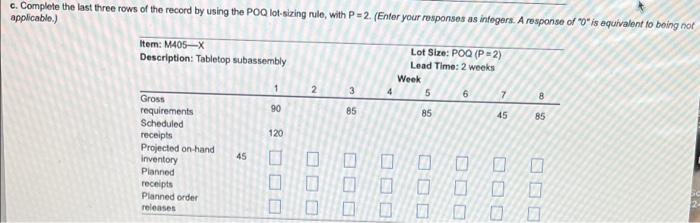 3 4 5 8 The Partially Completed Inventory Record For The Tabletop Subassembly In The Table Below Shows Gross Requirement 3