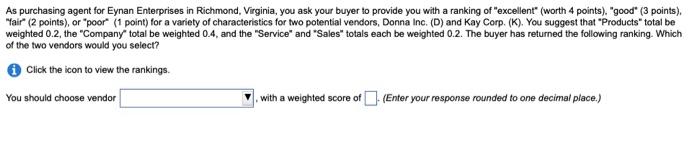 As Purchasing Agent For Eynan Enterprises In Richmond Virginia You Ask Your Buyer To Provide You With A Ranking Of Ex 1