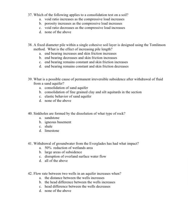 37 Which Of The Following Applies To A Consolidation Test On A Soil A Void Ratio Increases As The Compressive Load In 1