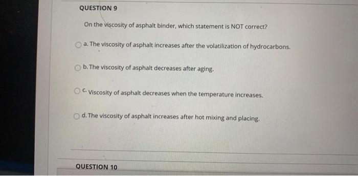 Question 7 Which One Is Not An Appropriate Application Of Asphalt Emulsion A Concrete Pavement B Fog Seal For Existi 3