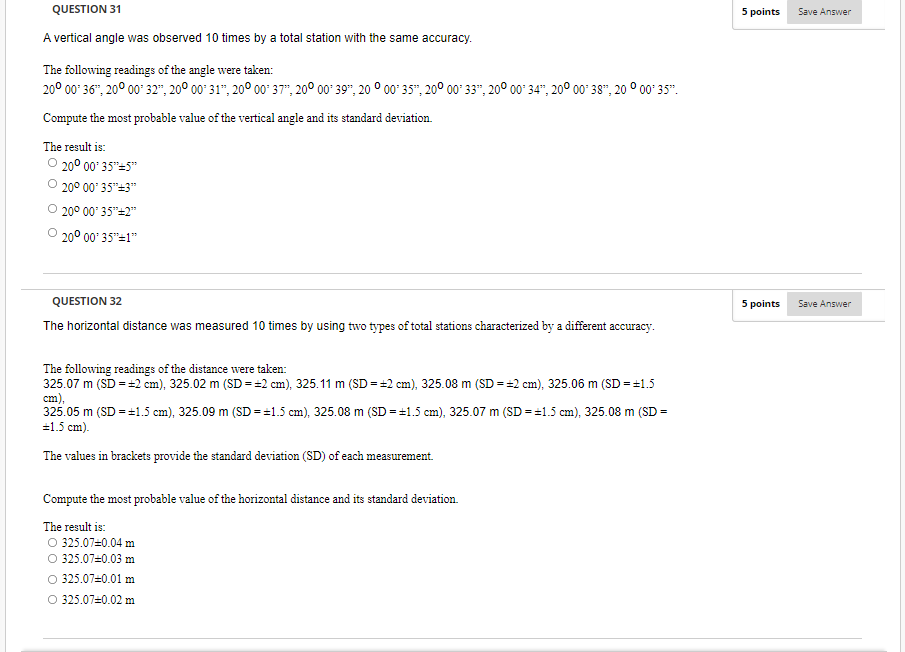 Question 31 5 Points Save Answer A Vertical Angle Was Observed 10 Times By A Total Station With The Same Accuracy The F 1