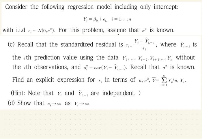 Transcribed Image Text From This Questionconsider The Following Regression Model Including Only Intercept Y 3 I 1