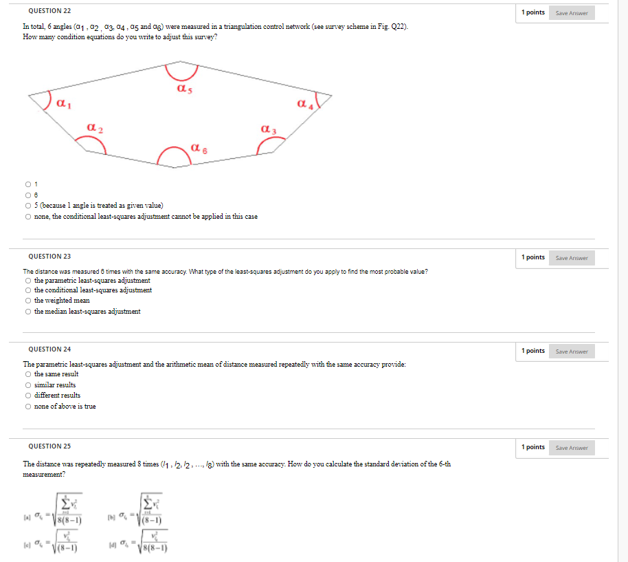 Question 22 1 Points Save Answer In Total 6 Angles 01 02 03 04 05 And 0 Were Measured In A Triangulation Control N 1