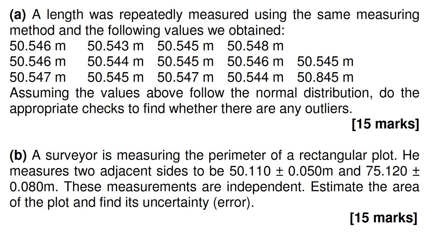 A A Length Was Repeatedly Measured Using The Same Measuring Method And The Following Values We Obtained 50 546 M 50 5 1