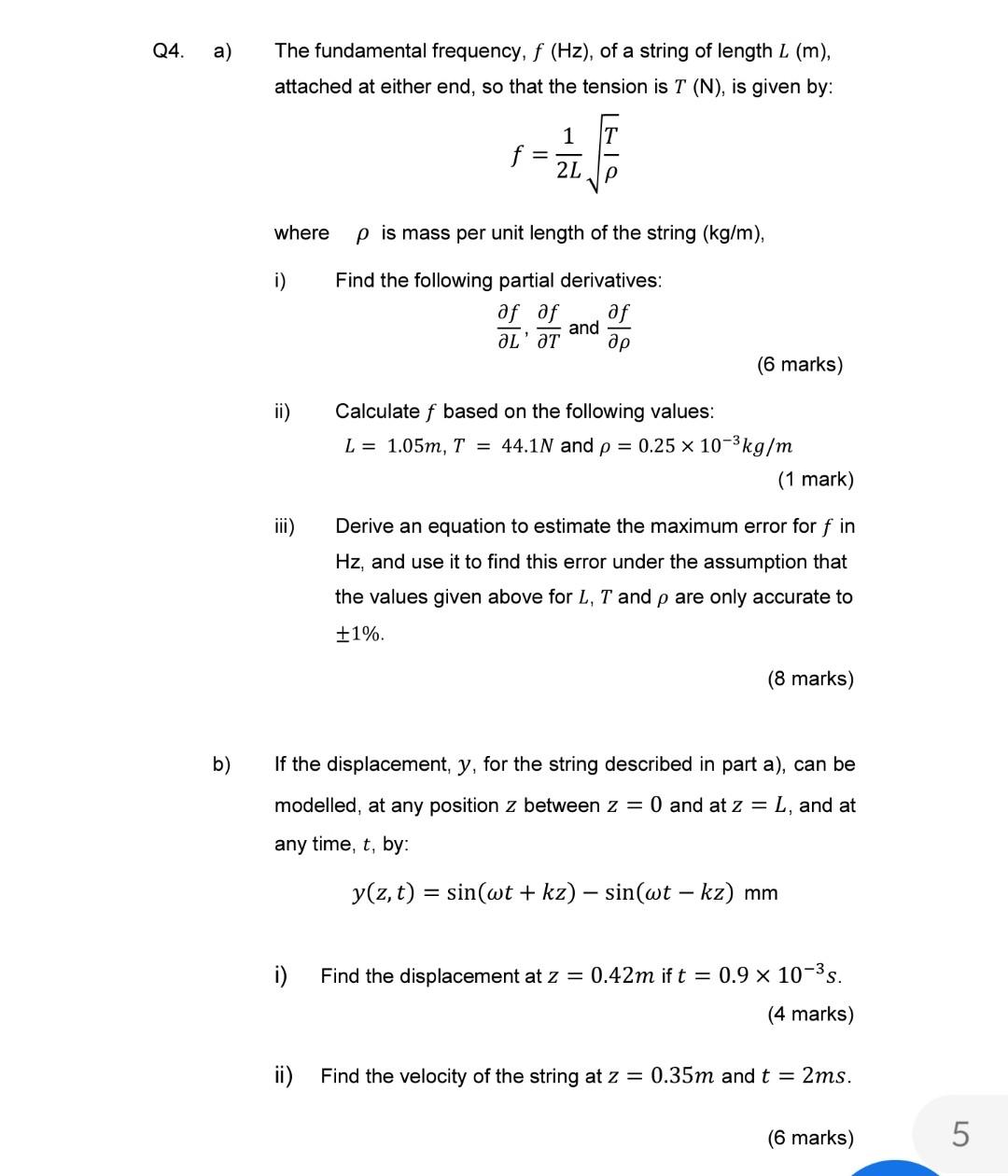 Q4 A The Fundamental Frequency F Hz Of A String Of Length L M Attached At Either End So That The Tension Is T 1