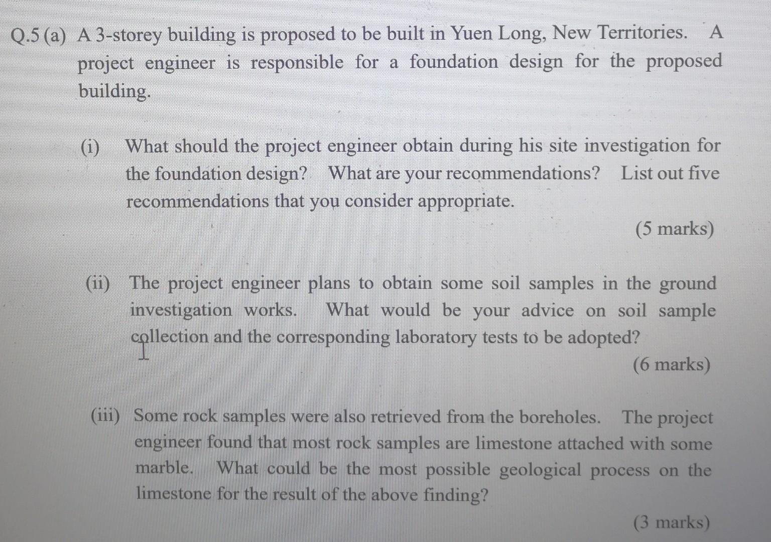 Q 5 A A 3 Storey Building Is Proposed To Be Built In Yuen Long New Territories A Project Engineer Is Responsible For 1