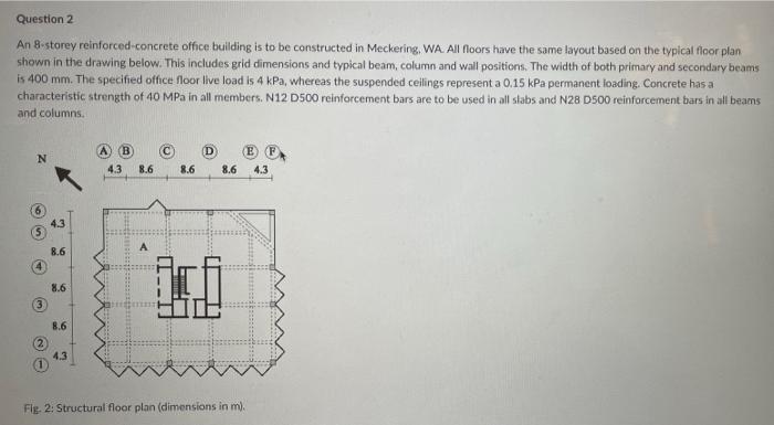 Question 2 An 8 Storey Reinforced Concrete Office Building Is To Be Constructed In Meckering Wa All Floors Have The Sa 1