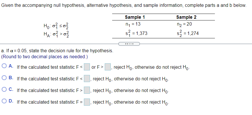 Given The Accompanying Null Hypothesis Alternative Hypothesis And Sample Information Complete Parts A And B Below Sa 1