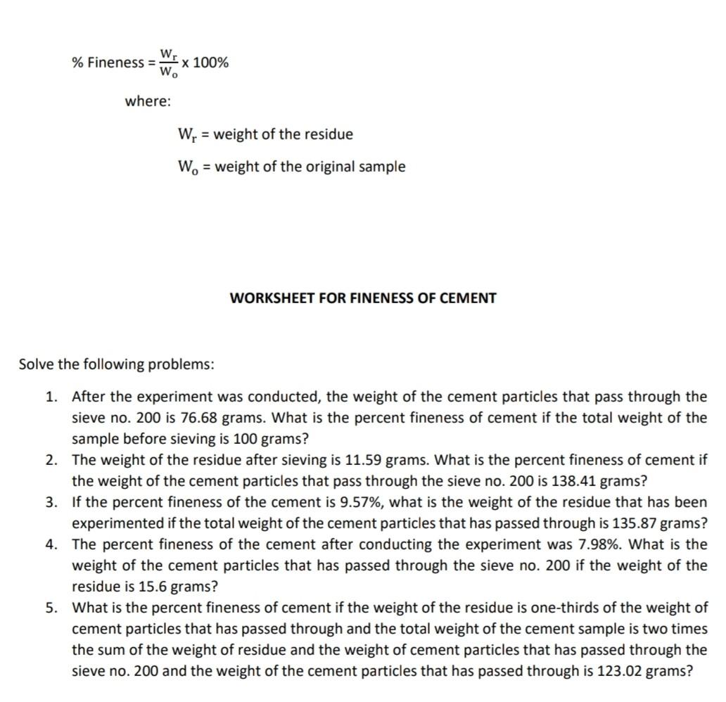 W Fineness X 100 W Where W Weight Of The Residue W Weight Of The Original Sample Worksheet For Fineness Of 1