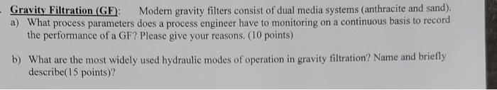 Gravity Filtration Gf Modern Gravity Filters Consist Of Dual Media Systems Anthracite And Sand A What Process Para 1