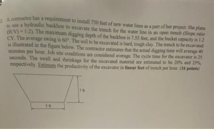 2 A Contractor Has A Requirement To Install 750 Feet Of New Water Lines As A Part Of Her Project She Plans To Use A Hy 1