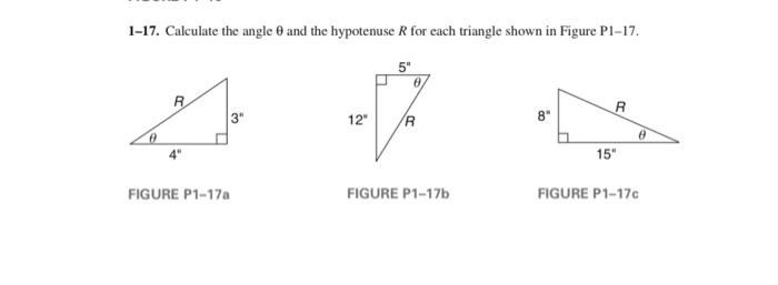 1 17 Calculate The Angle And The Hypotenuse R For Each Triangle Shown In Figure P1 17 5 R R 12 8 Or E 15 Figure P1 1