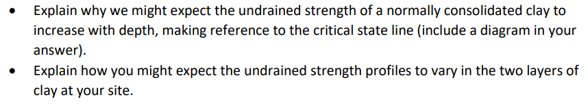 Explain Why We Might Expect The Undrained Strength Of A Normally Consolidated Clay To Increase With Depth Making Refere 1