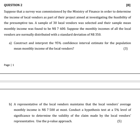 Question 2 8 Suppose That A Survey Was Commissioned By The Ministry Of Finance In Order To Determine The Income Of Loc 1
