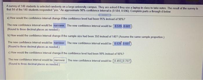 A Survey Of 140 Students Is Selected Randomly On A Large University Campus They Are Asked If They Use A Laptop In Class 1