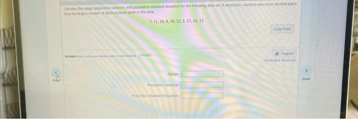 Cameron Dillon Variance And Population Standard Deviation For The Following Data Set Of Necessary Round To One More Del 1