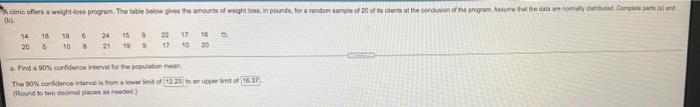 Cleric Offers A Weight Program The Table Below Is The Amount Of Weight Loin Pounds For A Random Sample Of 20 Of The Ter 1