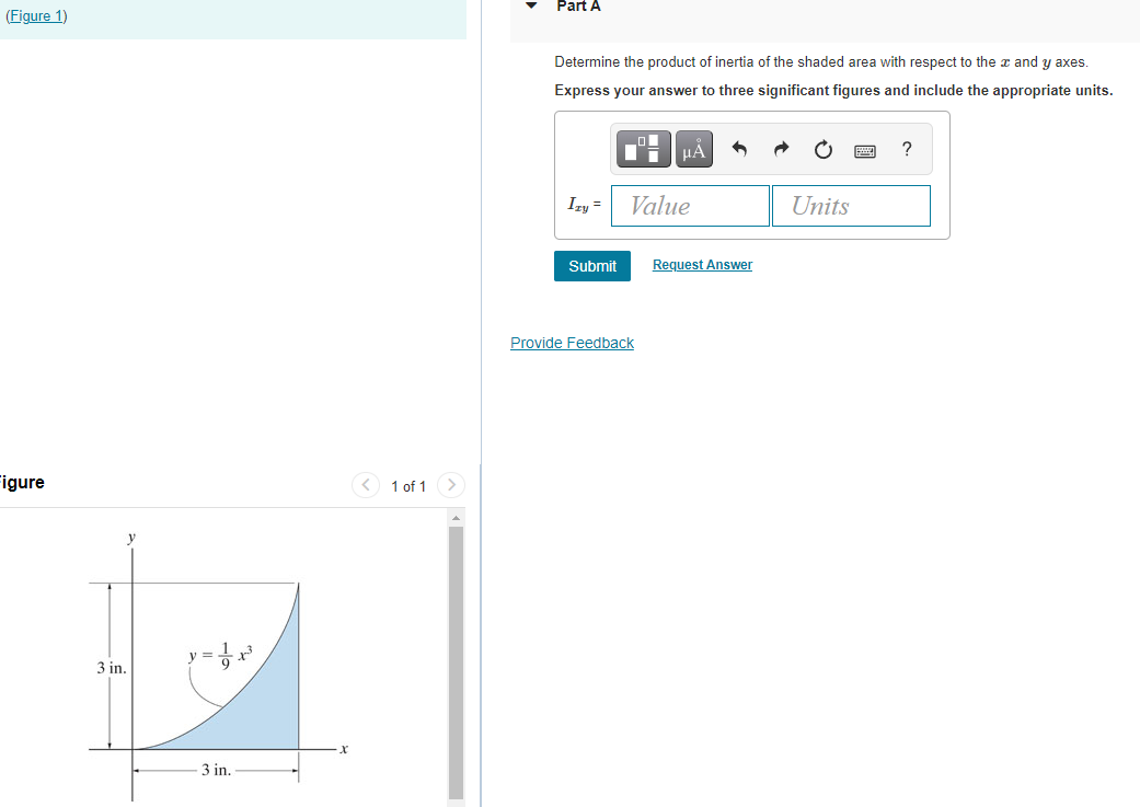 Part A Figure 1 Determine The Product Of Inertia Of The Shaded Area With Respect To The Cand Y Axes Express Your Answ 1