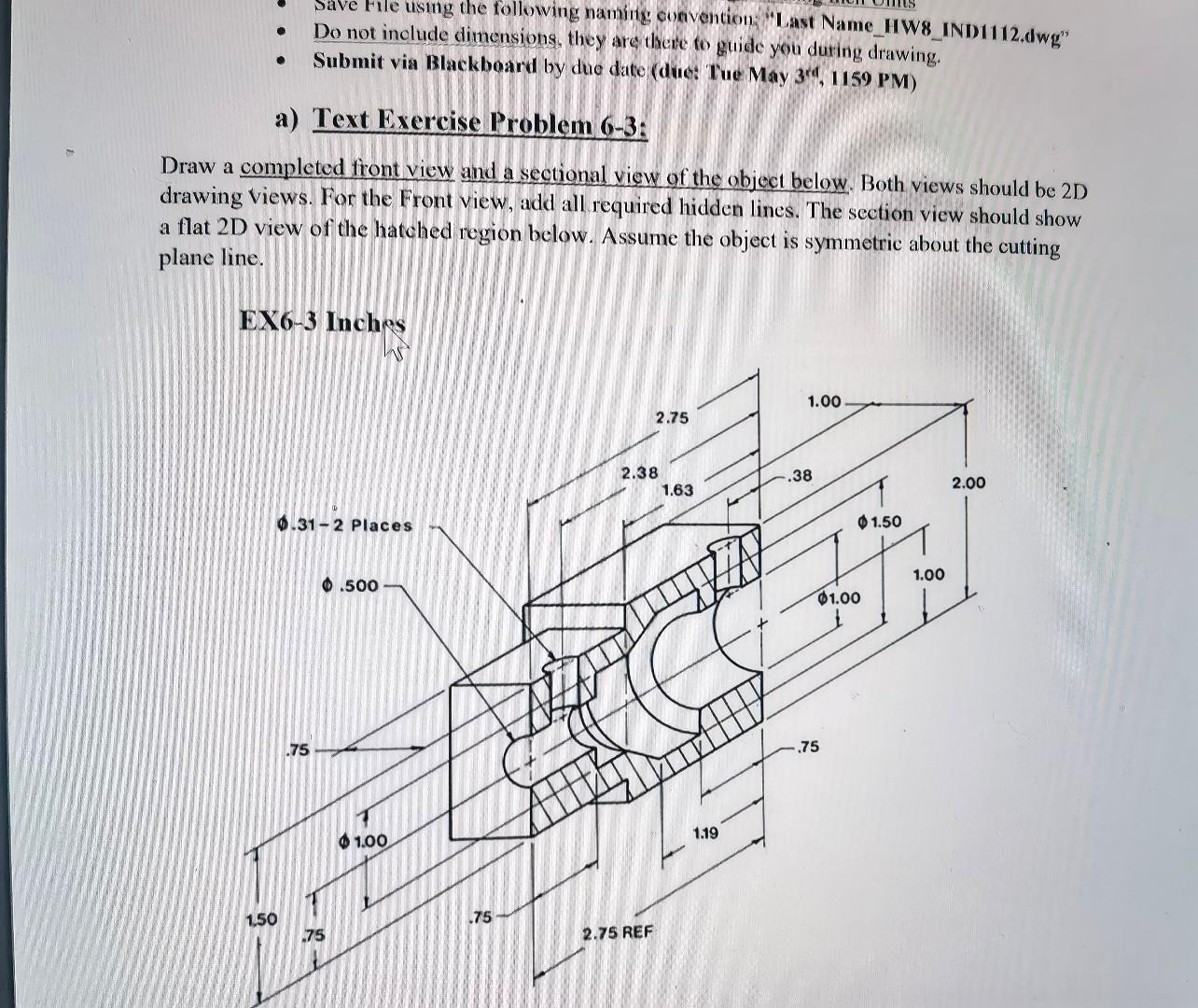 Mus Save Hile Using The Following Naming Conventions Last Name Hiw8 Ind1112 Dwg Do Not Include Dimensions They Are The 1