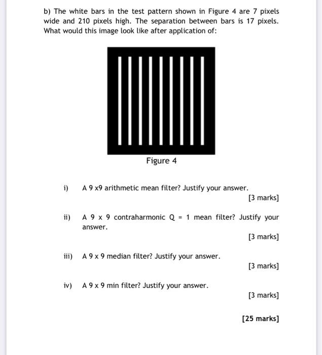 Question B 2 A Consider The Two Images Shown In Figure 3 With Size 8 X 8 With Black Intensity Value Equal To 0 And W 2