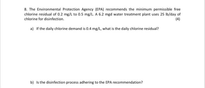 8 The Environmental Protection Agency Epa Recommends The Minimum Permissible Free Chlorine Residual Of 0 2 Mg L To 0 1
