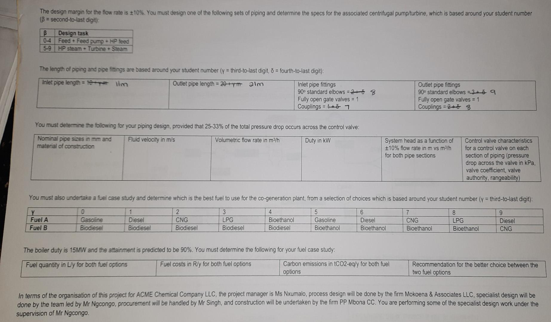 The Design Margin For The Flow Rate Is 10 You Must Design One Of The Following Sets Of Piping And Determine The Specs 1
