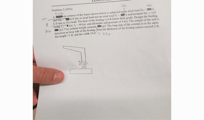 8 300 Problem 2 50 230 160 16x30 Ain Column Of The Frame Shown Below Is Subjected To An Axial Load Po 700k And Mit Du 1