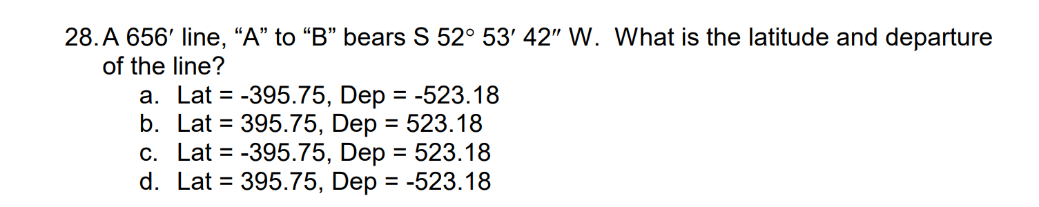 28 A 656 Line A To B Bears S 52 53 42 W What Is The Latitude And Departure Of The Line A Lat 395 75 1