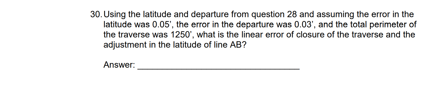 30 Using The Latitude And Departure From Question 28 And Assuming The Error In The Latitude Was 0 05 The Error In The 1