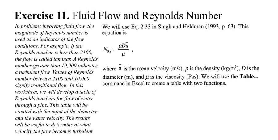 Pdu Exercise 11 Fluid Flow And Reynolds Number In Problems Involving Fluid Flow The We Will Use Eq 2 33 In Singh And 1